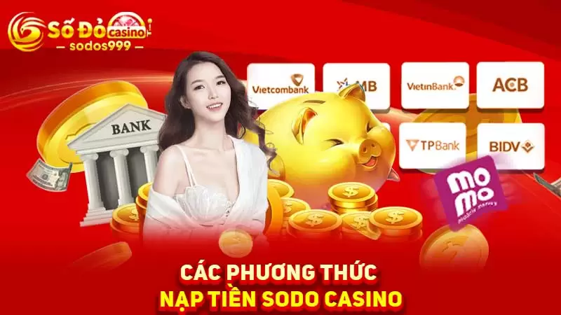Các phương thức nạp tiền SODO Casino