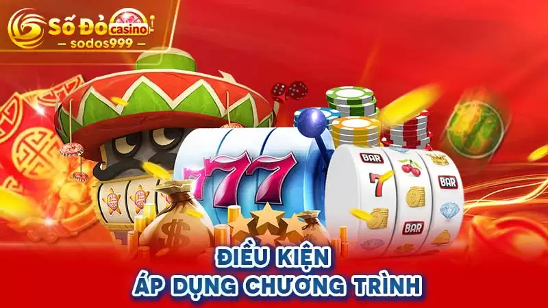 Điều kiện áp dụng chương trình
