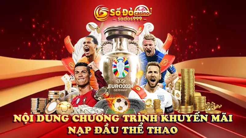 Nội dung chương trình khuyến mãi nạp đầu thể thao