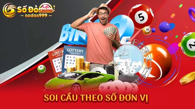 Soi cầu theo số đơn vị